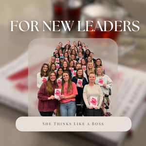 She Thinks Like a Boss: Leadership